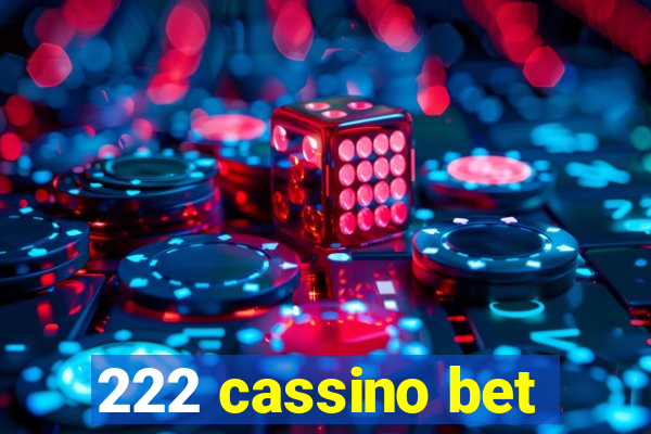 222 cassino bet